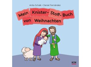 9783417289879 - Weihnachten   Mein Knister-Stoff-Buch von Weihnachten - Anita Schalk Gebunden