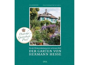 9783421040343 - Der Garten von Hermann Hesse - Eva Eberwein Gebunden