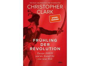 9783421048295 - Frühling der Revolution - Christopher Clark Gebunden