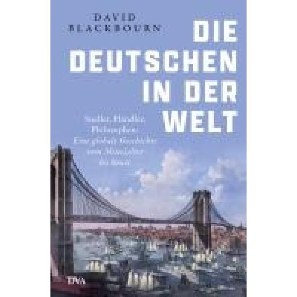 9783421048899 - Blackbourn David Die Deutschen in der Welt -