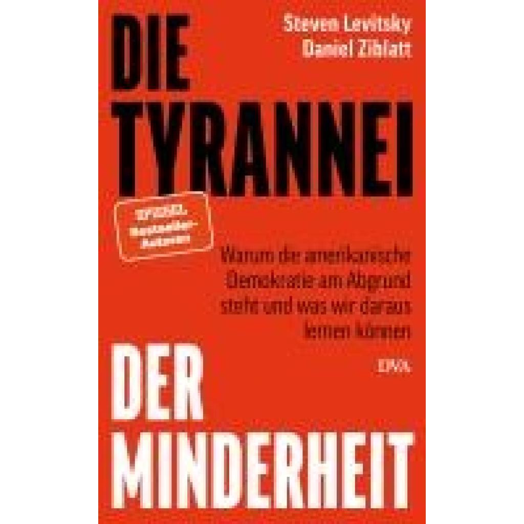 9783421070036 - Levitsky Steven Die Tyrannei der Minderheit