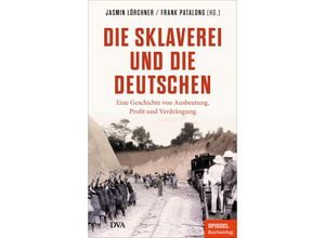 9783421070241 - Die Sklaverei und die Deutschen Gebunden