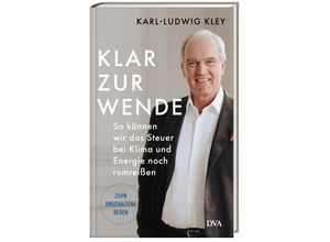 9783421070326 - Klar zur Wende - Karl-Ludwig Kley Gebunden