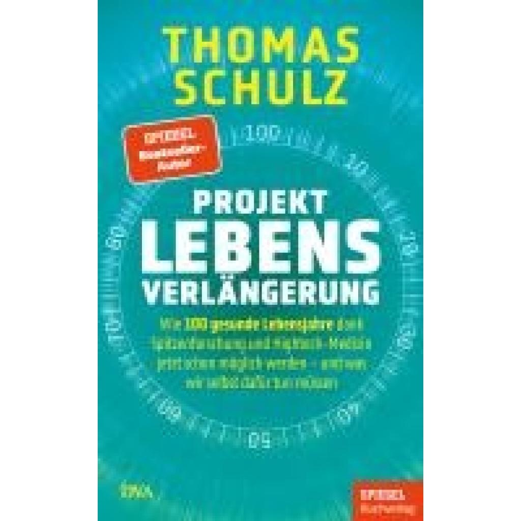 9783421070357 - Schulz Thomas Projekt Lebensverlängerung