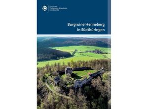 9783422801721 - Amtliche Führer der Stiftung Thüringer Schlösser und Gärten   Burgruine Henneberg in Südthüringen - Ines Spazier Doris Fischer Kartoniert (TB)