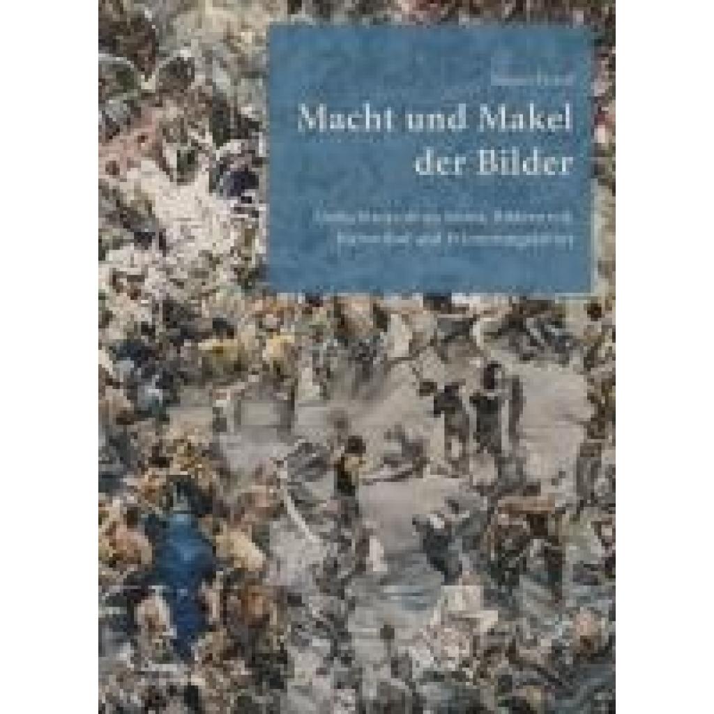 9783422801929 - Picard Jacques Macht und Makel der Bilder