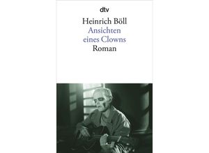 9783423004008 - Heinrich Böll - GEBRAUCHT Ansichten eines Clowns Roman - Preis vom 02062023 050629 h