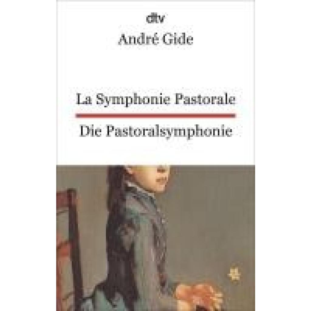 9783423095679 - Gide André La Symphonie Pastorale Die Pastoralsymphonie