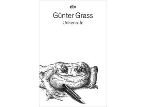 9783423118460 - Unkenrufe - Günter Grass Taschenbuch