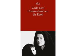 9783423130394 - Carlo Levi - GEBRAUCHT Christus kam nur bis Eboli - Preis vom 03092023 050144 h