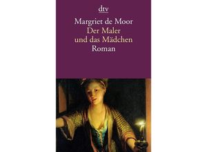 9783423141901 - Der Maler und das Mädchen - Margriet De Moor Taschenbuch