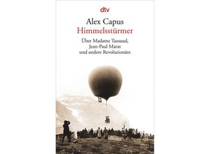 9783423147101 - Himmelsstürmer - Alex Capus Taschenbuch