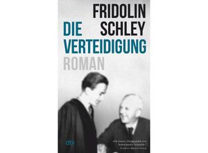 9783423148672 - Die Verteidigung - Fridolin Schley Taschenbuch