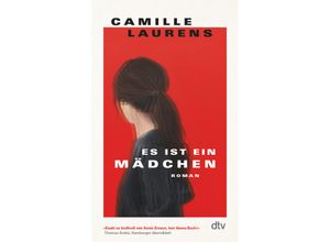 9783423148757 - Es ist ein Mädchen - Camille Laurens Taschenbuch