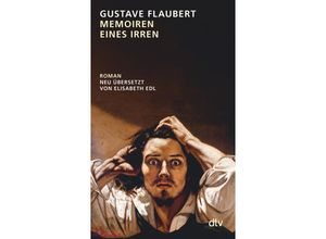 9783423148771 - Memoiren eines Irren - Gustave Flaubert Taschenbuch