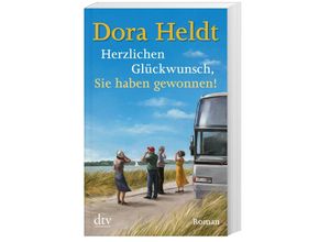 9783423215299 - Dora Heldt - GEBRAUCHT Herzlichen Glückwunsch Sie haben gewonnen! Roman - Preis vom 28082023 050752 h