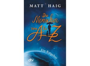 9783423216050 - Die Menschen von A bis Z - Matt Haig Kartoniert (TB)