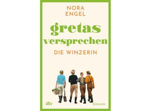 9783423218696 - Gretas Versprechen   Die Winzerin Bd3 - Nora Engel Taschenbuch