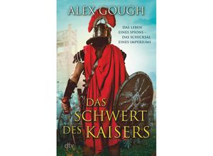 9783423218832 - Das Schwert des Kaisers   Die Assassinen von Rom Bd1 - Alex Gough Taschenbuch