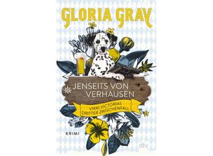 9783423218870 - Jenseits von Verhausen   Vikki Victoria Bd3 - Gloria Gray Robin Felder Taschenbuch