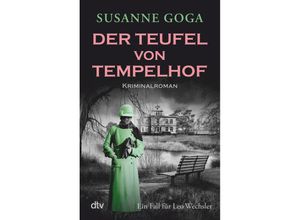 9783423220477 - Der Teufel von Tempelhof   Leo Wechsler Bd9 - Susanne Goga Taschenbuch