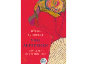 9783423251297 - Vom Aufstehen - Helga Schubert Taschenbuch