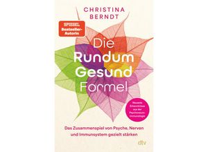 9783423263719 - Die Rundum-Gesund-Formel - Christina Berndt Kartoniert (TB)