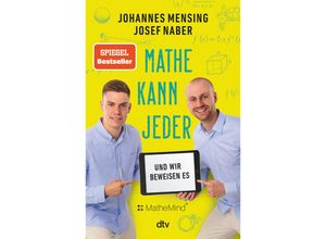 9783423263931 - Mathe kann jeder - und wir beweisen es - Josef Naber Johannes Mensing Kartoniert (TB)