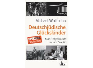 9783423281263 - dtv Sachbuch   Deutschjüdische Glückskinder - Michael Wolffsohn Gebunden