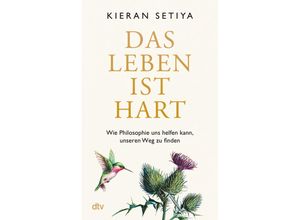 9783423283236 - Das Leben ist hart - Kieran Setiya Gebunden