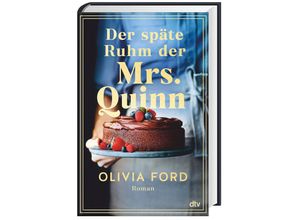 9783423283823 - Der späte Ruhm der Mrs Quinn - Olivia Ford Gebunden