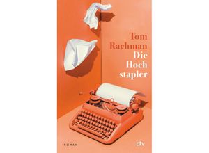 9783423283977 - Die Hochstapler - Tom Rachman Gebunden