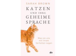 9783423284066 - Katzen und ihre geheime Sprache - Sarah Brown Gebunden