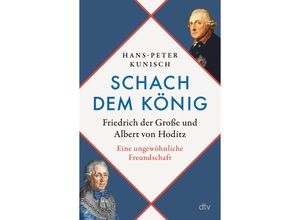 9783423284097 - Schach dem König - Hans-Peter Kunisch Gebunden