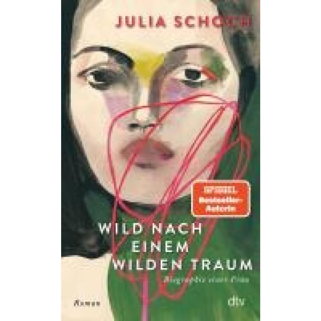 9783423284257 - Schoch Julia Wild nach einem wilden Traum