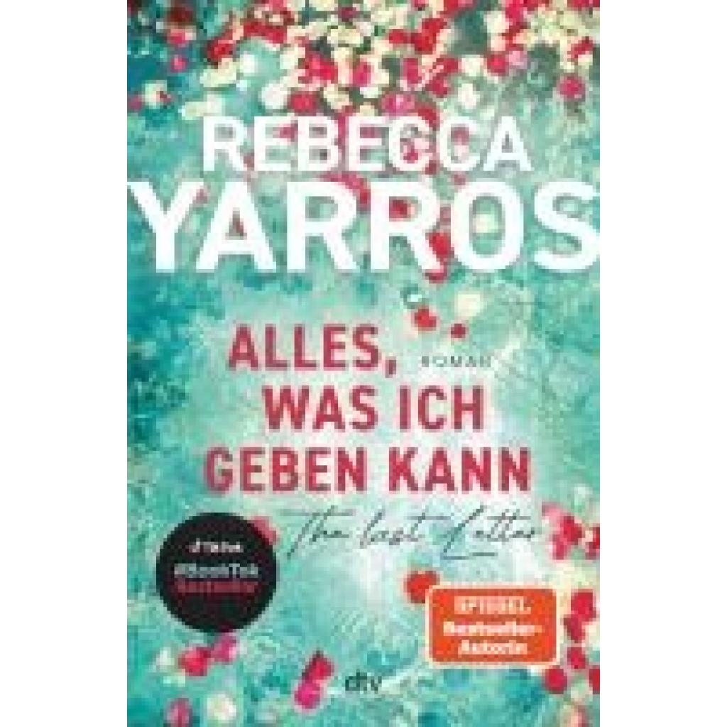 9783423284295 - Yarros Rebecca Alles was ich geben kann - The Last Letter