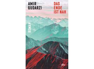 9783423290340 - Das Ende ist nah - Amir Gudarzi Gebunden