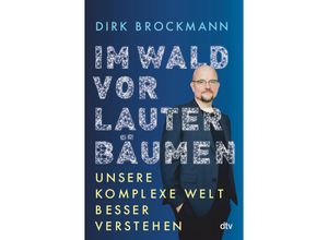 9783423352116 - Im Wald vor lauter Bäumen - Dirk Brockmann Taschenbuch