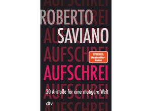 9783423352246 - Aufschrei - Roberto Saviano Taschenbuch