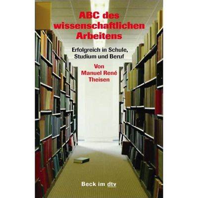 9783423508971 - ABC des wissenschaftlichen Arbeitens - Manuel R Theisen Taschenbuch