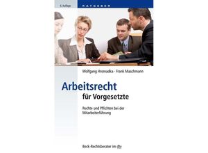 9783423512398 - Arbeitsrecht für Vorgesetzte - Wolfgang Hromadka Frank Maschmann Taschenbuch