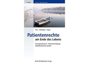 9783423512428 - Beck-Rechtsberater im dtv   Patientenrechte am Ende des Lebens - Wolfgang Putz Beate Steldinger Taschenbuch