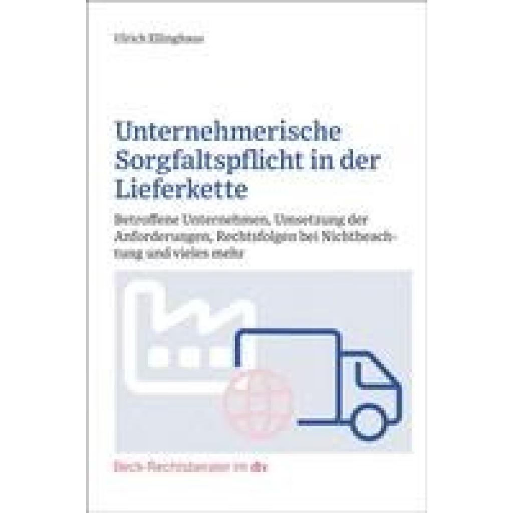 9783423512824 - Ellinghaus Ulrich Unternehmerische Sorgfaltspflichten in der Lieferkette