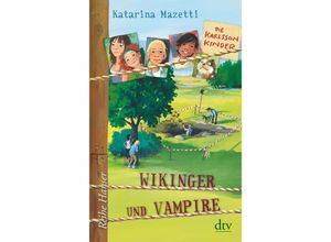 9783423626811 - Wikinger und Vampire   Die Karlsson-Kinder Bd3 - Katarina Mazetti Kartoniert (TB)