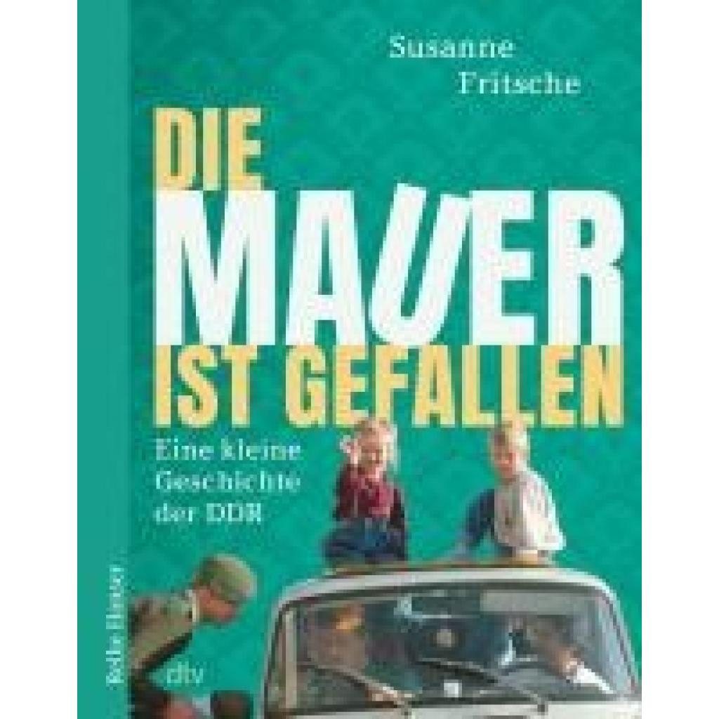 9783423628075 - Fritsche Susanne Die Mauer ist gefallen