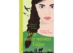 9783423641142 - Gras unter meinen Füßen - Kimberly Brubaker Bradley Gebunden