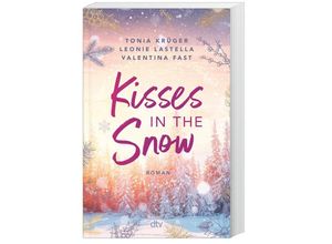 9783423740975 - Kisses in the Snow - Leonie Lastella Tonia Krüger Valentina Fast Kartoniert (TB)