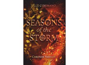 9783423741019 - Chronos Krieger   Seasons of the Storm Bd2 - Elle Cosimano Kartoniert (TB)