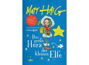 9783423763042 - Das große Herz der kleinen Elfe - Matt Haig Gebunden