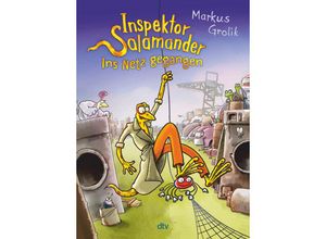 9783423764599 - Ins Netz gegangen   Inspektor Salamander Bd2 - Markus Grolik Gebunden